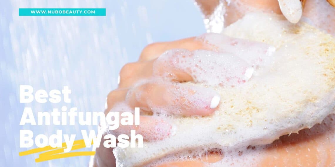 14 Best Antifungal Body Wash (2020 Reviews & Buying Guide) | Nubo Beauty